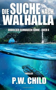 Die Suche nach Walhalla (Orden der Schwarzen Sonne)