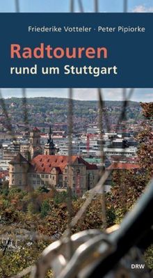 Radtouren rund um Stuttgart