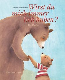 Wirst du mich immer lieb haben? (classic-minedition)