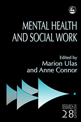 Mental Health and Social Work (Research Highlights in Social Work, 28)