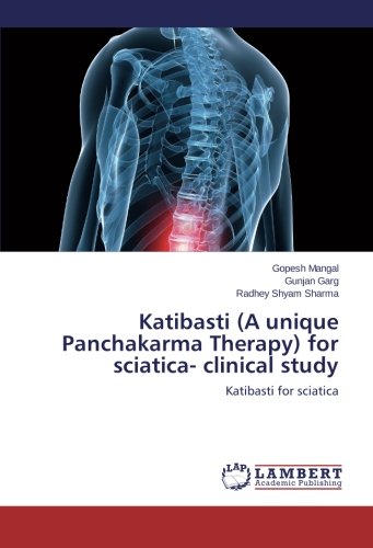 Katibasti (A unique Panchakarma Therapy) for sciatica- clinical study: Katibasti for sciatica