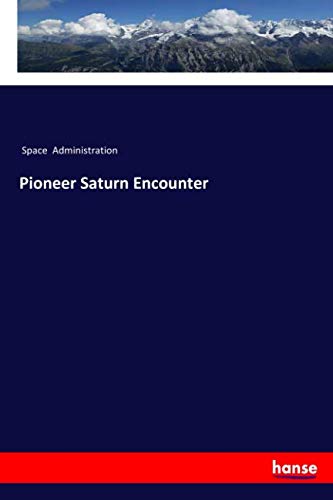Pioneer Saturn Encounter
