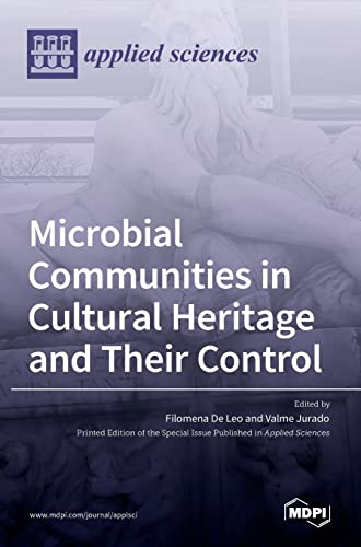 Microbial Communities in Cultural Heritage and Their Control