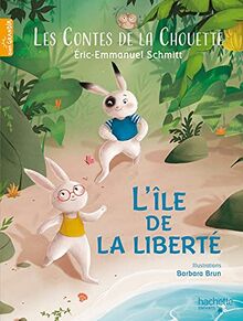 Les contes de la chouette. Vol. 2. L'île de la liberté