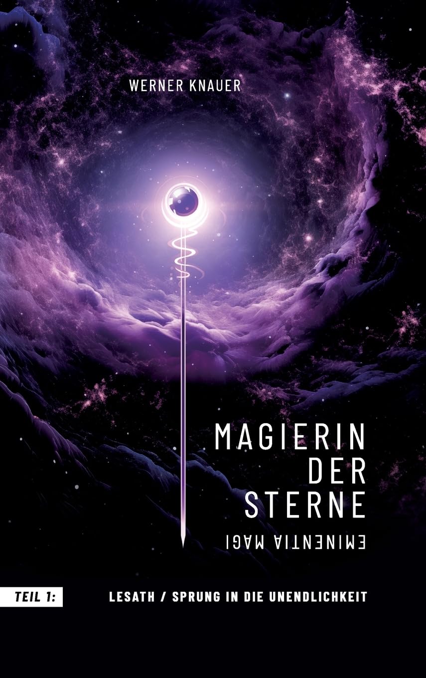 Magierin der Sterne: Band 1 - Lesath - HC-Edition (Magierin der Sterne: Lesath)