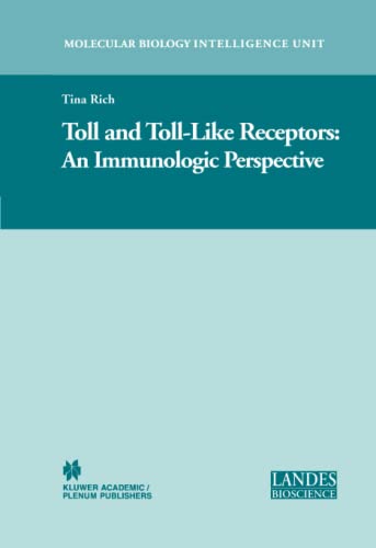 Toll and Toll-Like Receptors:: An Immunologic Perspective (Molecular Biology Intelligence Unit)