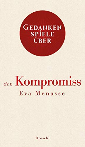 Gedankenspiele über den Kompromiss
