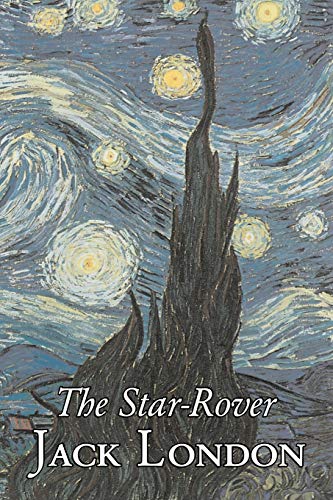 The Star-Rover By Jack London, Fiction, Action & Adventure