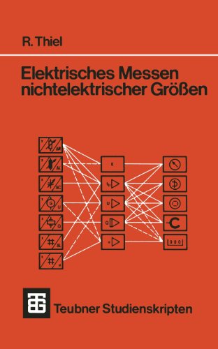 Teubner Studienskripten, Bd.67, Elektrisches Messen nichtelektrischer Größen (Teubner Studienskripte Technik)
