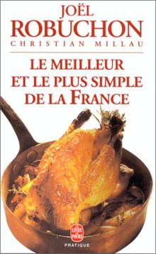 Le meilleur et le plus simple de la France : 130 recettes