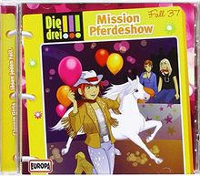 Die drei !!! 37. Mission Pferdeshow (drei Ausrufezeichen)