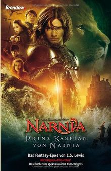 Die Chroniken von Narnia - Prinz Kaspian von Narnia