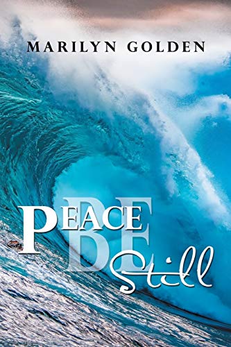 PEACE BE STILL