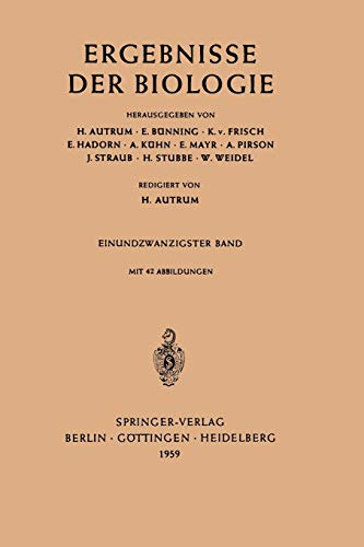 Ergebnisse der Biologie (Ergebnisse der Biologie Advances in Biology, 21, Band 21)