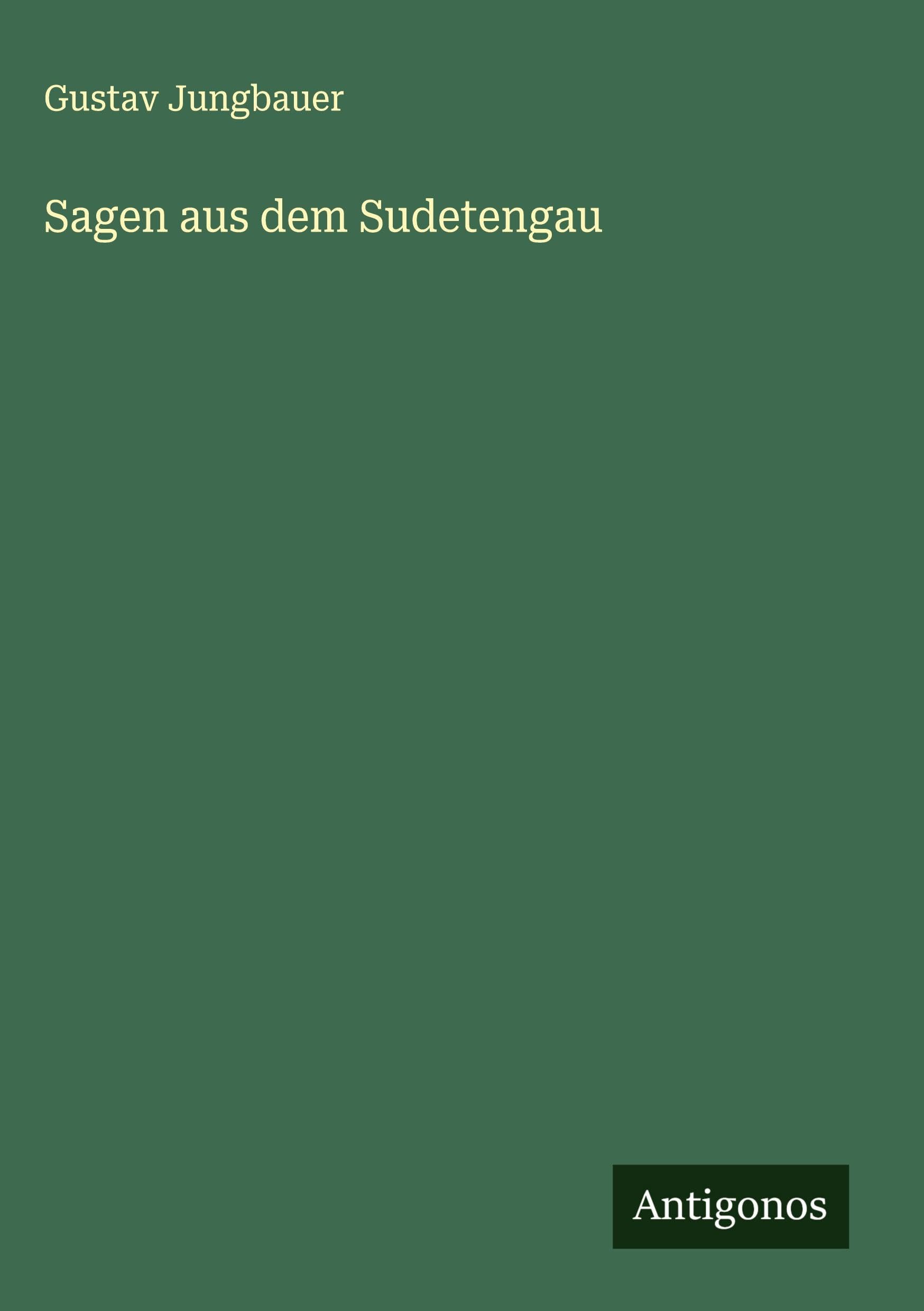 Sagen aus dem Sudetengau