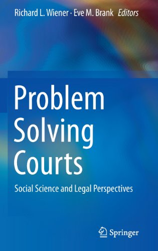 Problem Solving Courts: Social Science and Legal Perspectives