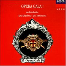 Opera Gala - An Introduction