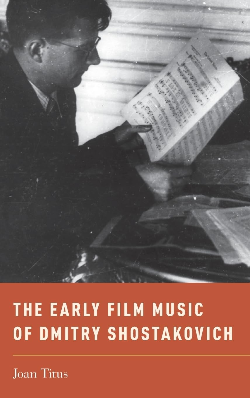 Early Film Music of Dmitry Shostakovich (Oxford Music/Media)
