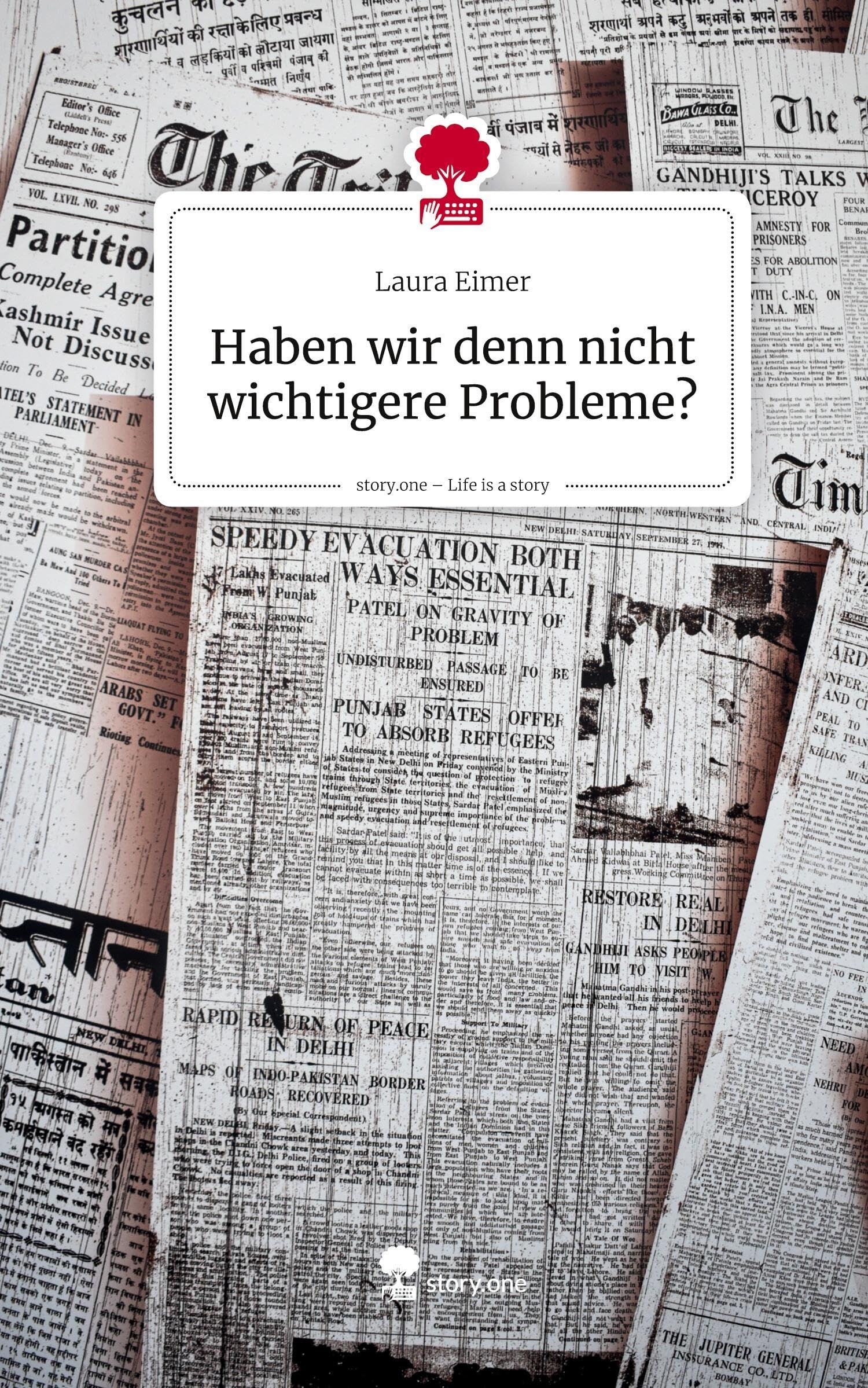Haben wir denn nicht wichtigere Probleme?. Life is a Story - story.one