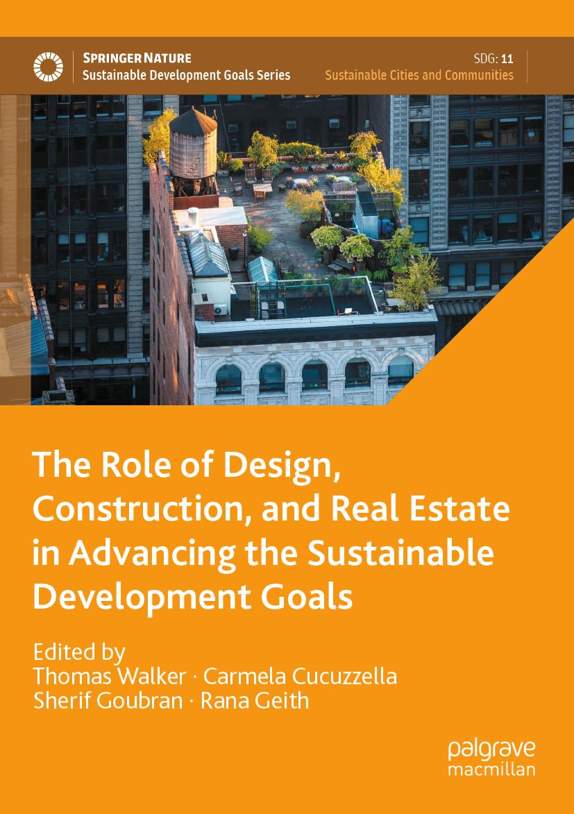 The Role of Design, Construction, and Real Estate in Advancing the ...