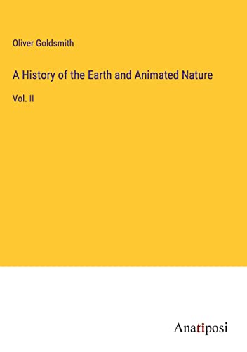 Die Buchhandlung in Oelde hat das Buch A History of the Earth and Animated Nature: Vol. II