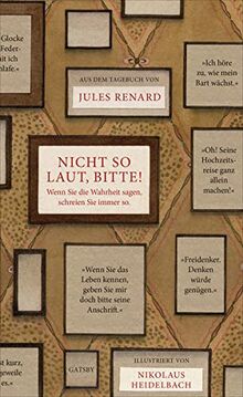 Nicht so laut, bitte!: Wenn Sie die Wahrheit sagen, schreien Sie immer so. (Gatsby)