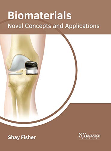 Biomaterials: Novel Concepts and Applications