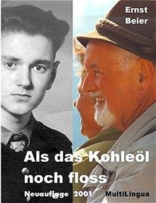 Als das Kohleöl noch floss Kindheit und Jugend im Ruhrgebiet. Zeitzeugen - Zeitdokumente Bd. 3