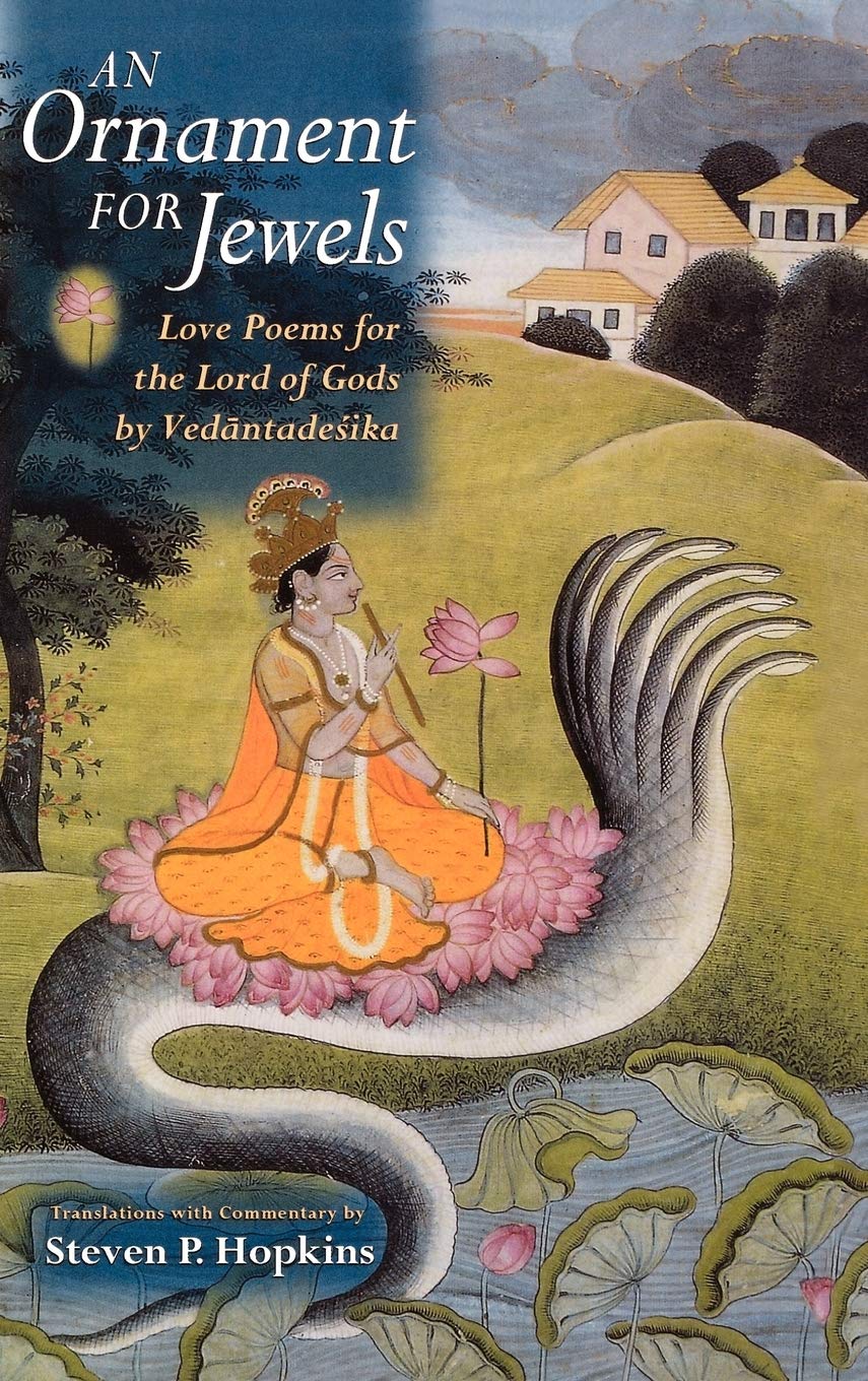 An Ornament for Jewels: Love Poems for the Lord of Gods, by Venkatesa