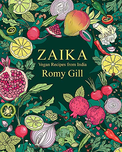 Romy Gill Zaika, Vegan Recipes From India