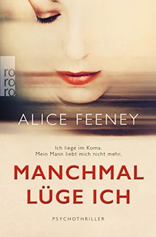 Manchmal lüge ich: Psychothriller