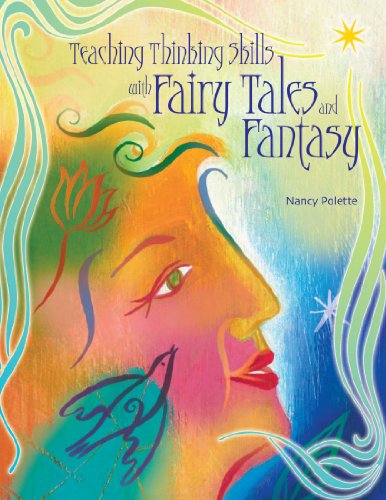 Teaching Thinking Skills with Fairy Tales and Fantasy