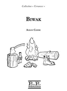 Biwak : bivouac