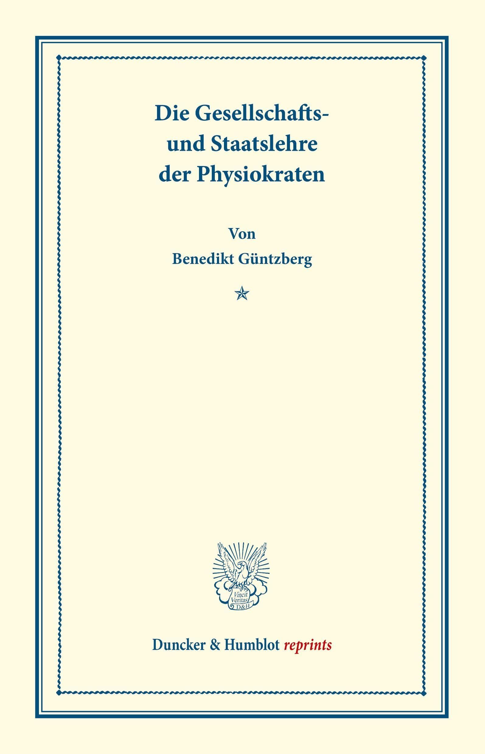 Die Gesellschafts- und Staatslehre der Physiokraten.