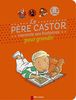Petites Histoires du Pere Castor pour devenir plus grand Petites Histoires du Pere Castor pour devenir plus grand
