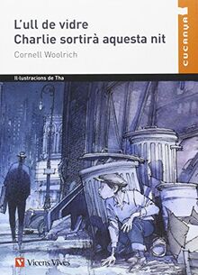 L'ull De Vidre, Charlie Sortira...n/c (Col·lecció Cucanya)