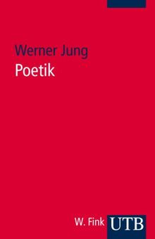 Poetik: Eine Einführung (Uni-Taschenbücher S)