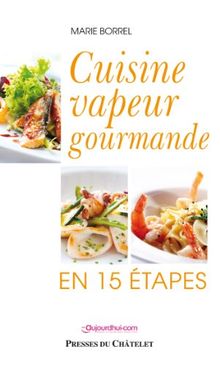 Cuisine vapeur gourmande