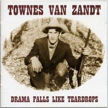 Drama Falls Like Teardrops/Ausverk.