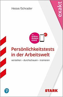 Hesse/Schrader: EXAKT - Persönlichkeitstests in der Arbeitswelt