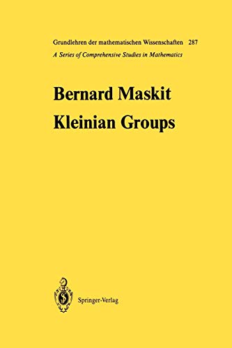 Kleinian Groups (Grundlehren der mathematischen Wissenschaften, 287, Band 287)