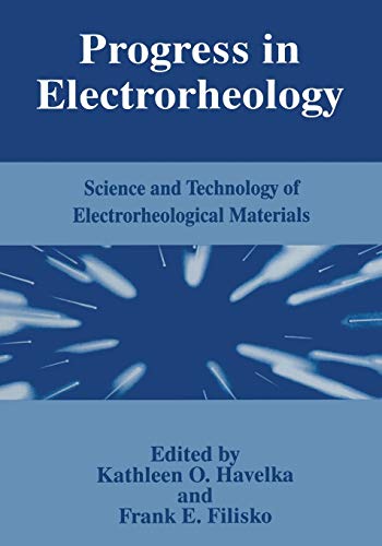 Progress in Electrorheology: Science And Technology Of Electrorheological Materials