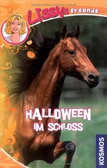 Lissys Freunde, 3, Halloween im Schloss