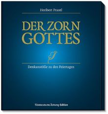 Der Zorn Gottes - Hörbuch: Denkanstöße zu den Feiertagen