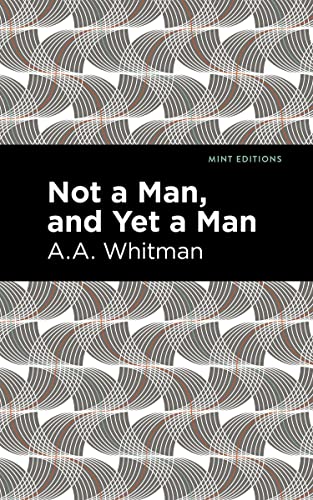 Not a Man, and Yet a Man (Mint Editions―Fantasy and Fairytale)