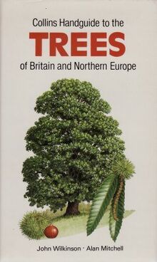 Handguide to Trees of Britain and Northern Europe von Mitchell, Alan, Wilkinson, Gerald | Buch | Zustand gut