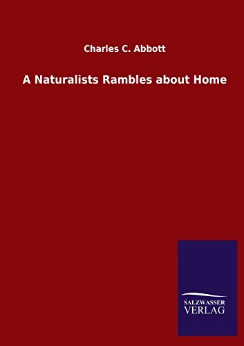 A Naturalists Rambles about Home