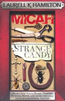 Micah and Strange Candy (Anita Blake Vampire Hunter)