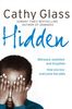 Hidden: Betrayed, Exploited and Forgotten. How One Boy Overcame the Odds.