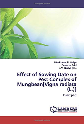 Effect of Sowing Date on Pest Complex of Mungbean[Vigna radiata (L.)]: Insect pest